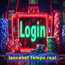 lancenet tempo real